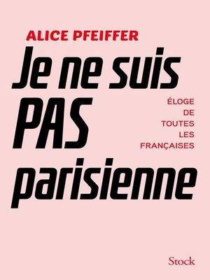 cover image of Je ne suis pas Parisienne